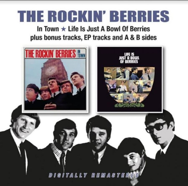 The Rockin' Berries - In Town / Life Is Just A Bowel Of B in the group CD / Pop at Bengans Skivbutik AB (3965480)