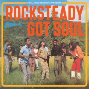 Blandade Artister - Rock Steady Got Soul in the group CD / Upcoming releases / Reggae at Bengans Skivbutik AB (3965525)