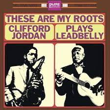Clifford Jordan - These are my roots (plays leadbelly) in the group VINYL / Jazz/Blues at Bengans Skivbutik AB (3967196)