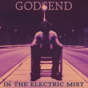 Godsend - In The Electric Mist in the group OUR PICKS / Napalm-Century Media at Bengans Skivbutik AB (3967832)