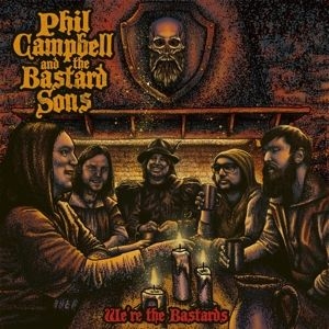 Phil Campbell And The Bastard - We're The Bastards in the group CD / New releases / Hardrock/ Heavy metal at Bengans Skivbutik AB (3968088)