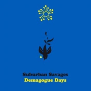 Suburban Savages - Demagogue Days in the group CD / Rock at Bengans Skivbutik AB (3968292)