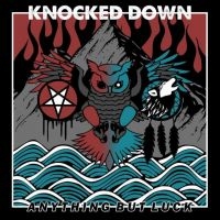 Knocked Down - Anything But Luck in the group CD / Hårdrock at Bengans Skivbutik AB (3968294)