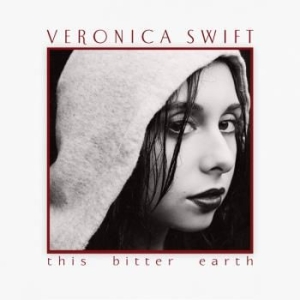 Swift Veronica - This Bitter Earth (2Lp) in the group Externt_Lager /  at Bengans Skivbutik AB (3968338)