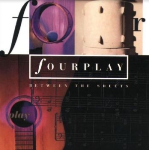 Fourplay - Between The Sheets in the group CD / CD Jazz at Bengans Skivbutik AB (3968989)