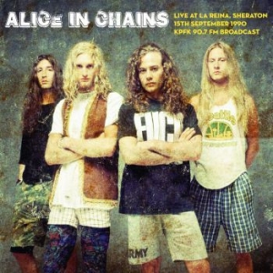 Alice In Chains - Live At La Reine Sheraton 15/9 1990 in the group VINYL / Hårdrock/ Heavy metal at Bengans Skivbutik AB (3969434)