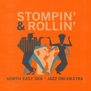 North East Ska Jazz Orchestra - Stompin' & Rollin' (Vinyl Lp) in the group VINYL / Pop at Bengans Skivbutik AB (3969444)