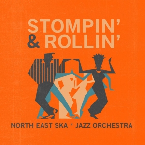 North East Ska Jazz Orchestra - Stompin' & Rollin' (Vinyl Lp) in the group VINYL / Pop-Rock at Bengans Skivbutik AB (3969444)