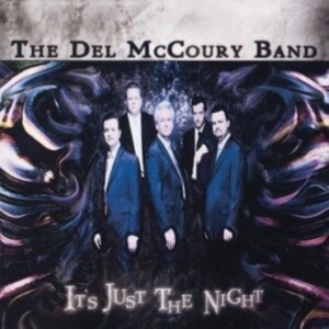 Del Mccoury Band The - It's Just The Night in the group OTHER / Övrigt /  at Bengans Skivbutik AB (3969901)