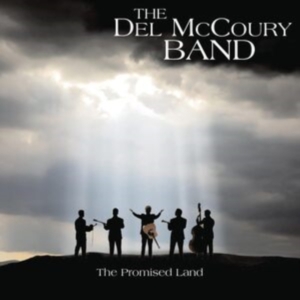 Del Mccoury Band The - The Promised Land in the group OTHER / Övrigt /  at Bengans Skivbutik AB (3969903)