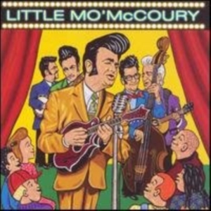 Little Mo' Mccoury - Little Mo' Mccoury in the group CD / Pop at Bengans Skivbutik AB (3969906)