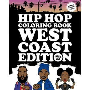 Mark 563 - Hip Hop Coloring Book: West Coast Edition in the group OUR PICKS / Music Books at Bengans Skivbutik AB (3970915)
