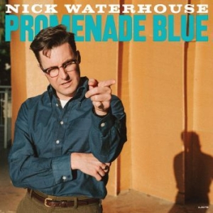 Waterhouse Nick - Promenade Blue in the group CD / RNB, Disco & Soul at Bengans Skivbutik AB (3971238)