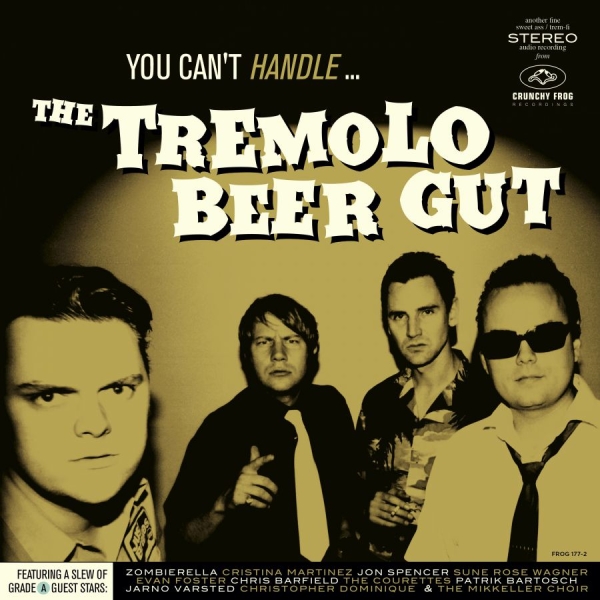 The Tremolo Beer Gut - You Can't Handle... in the group CD / Rock at Bengans Skivbutik AB (3971454)