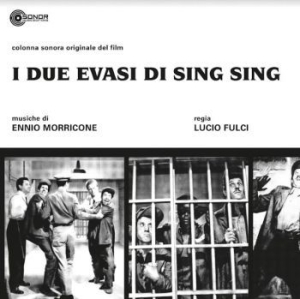 MORRICONE ENNIO - I Due Evasi Di Sing Sing in the group VINYL / Film/Musikal at Bengans Skivbutik AB (3971679)