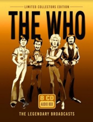 Who - Legendary Broadcasts(8-Cd Audio Box in the group CD / Rock at Bengans Skivbutik AB (3971795)