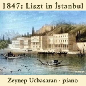 Chopin Frederic Liszt Franz Web - 1847 - Liszt In Istanbul in the group CD at Bengans Skivbutik AB (3971871)