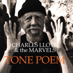 Charles Lloyd & The Marvels - Tone Poem (2Lp) in the group OUR PICKS / Classic labels / Blue Note at Bengans Skivbutik AB (3973401)