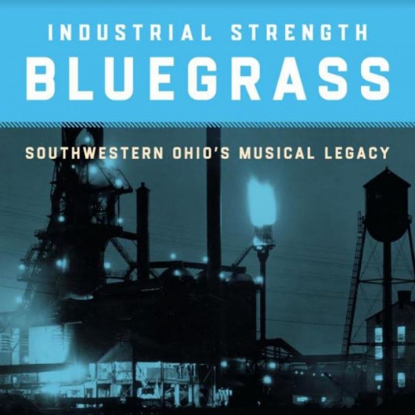 Various Artists - Industrial Strength Bluegrass - Sou in the group CD / Bestsellers at Bengans Skivbutik AB (3973869)