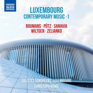 Ivan Boumans Marco Putz Jean Sana - Luxembourg Contemporary Music, Vol. in the group Externt_Lager /  at Bengans Skivbutik AB (3974111)