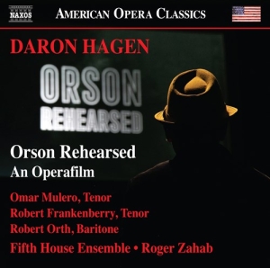 Hagen Daron - Orson Rehearsed - An Operafilm in the group Externt_Lager /  at Bengans Skivbutik AB (3974112)