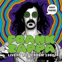 Zappa Frank - Live In Rotterdam 1980 (Part 2) in the group VINYL / Pop-Rock at Bengans Skivbutik AB (3974371)