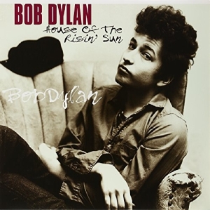 Bob Dylan - House Of The Risin' Sun in the group VINYL / Pop-Rock at Bengans Skivbutik AB (3975258)