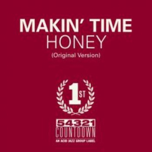 Makin' Time - Honey / Take What You Can Get in the group VINYL / Pop-Rock,RnB-Soul at Bengans Skivbutik AB (3975810)