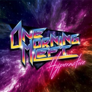 One Morning Left - Hyperactive (Orange Transparent) in the group VINYL / Upcoming releases / Hardrock/ Heavy metal at Bengans Skivbutik AB (3975944)