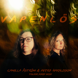 Haraldson Petra Åström Camilla - Vapenlös - Camilla Åström Och Petra in the group CD / Elektroniskt,World Music at Bengans Skivbutik AB (3975984)