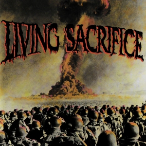 Living Sacrifice - Living Sacrifice (30Th Anniversary in the group CD / Upcoming releases / Hårdrock at Bengans Skivbutik AB (3976745)