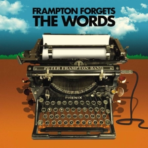 Peter Frampton Band - Peter Frampton Forgets The Words (2 in the group OTHER / Övrigt /  at Bengans Skivbutik AB (3976750)
