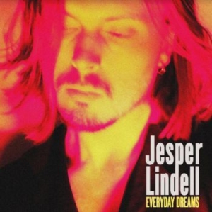 Lindell Jesper - Everyday Dreams (Super Ltd. Splatte in the group Minishops / Jesper Lindell at Bengans Skivbutik AB (3977578)