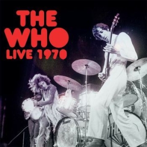 Who - Live 1970 (Red Vinyl) in the group VINYL / Rock at Bengans Skivbutik AB (3977606)