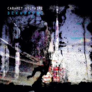 Cabaret Voltaire - Dekadrone in the group CD / Pop-Rock at Bengans Skivbutik AB (3977682)