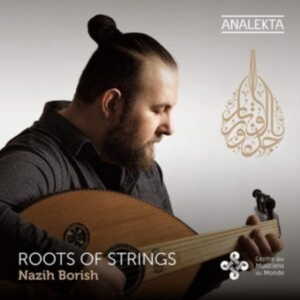 Borish Nazih - Roots Of Strings in the group Externt_Lager /  at Bengans Skivbutik AB (3977776)
