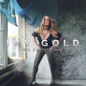 Ivy Gold - Six Dusty Winds in the group OTHER / Övrigt /  at Bengans Skivbutik AB (3978508)