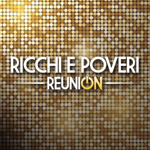 Ricchi E Poveri - Reunion in the group OTHER / Övrigt /  at Bengans Skivbutik AB (3978577)