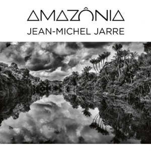 Jarre Jean-Michel - Amazônia in the group CD / Dance-Techno,Elektroniskt,Pop-Rock,Övrigt at Bengans Skivbutik AB (3978578)