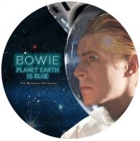 Bowie David - Planet Earth Is Blue (Picture Disc) in the group VINYL / Pop-Rock at Bengans Skivbutik AB (3979113)