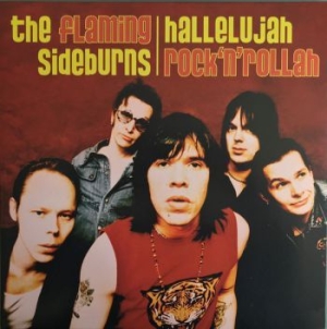 Flaming Sideburns The - Hallelujah Rock 'n' Rollah (Vinyl L in the group VINYL / Pop-Rock at Bengans Skivbutik AB (3979185)