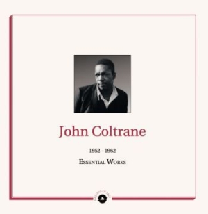 Coltrane John - Essential Works 1952-62 in the group VINYL / Jazz/Blues at Bengans Skivbutik AB (3979534)