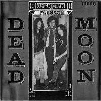 DEAD MOON - UNKNOWN PASSAGE in the group VINYL / Pop-Rock at Bengans Skivbutik AB (3979538)