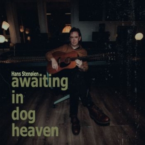 Stenïien Hans - Awaiting In Dog Heaven in the group VINYL / Rock at Bengans Skivbutik AB (3979541)