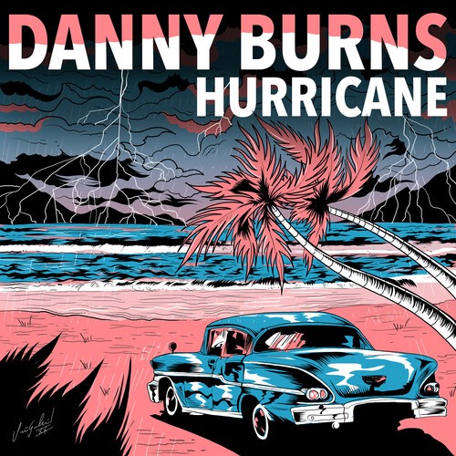 Burns Danny - Hurricane in the group CD / Pop at Bengans Skivbutik AB (3979624)