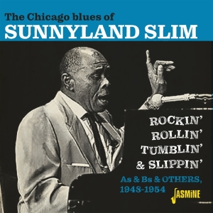 Slim Sunnyland - Chicago Blues Of Rockin' Rollin' Tumblin' & Slippin' in the group CD / Blues,Jazz at Bengans Skivbutik AB (3979675)