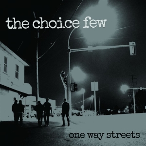 Choice Few - One Way Streets (Vinyl) in the group VINYL / Pop-Rock at Bengans Skivbutik AB (3980195)