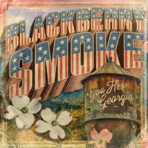 Blackberry Smoke - You Hear Georgia i gruppen CD / Pop-Rock hos Bengans Skivbutik AB (3980769)