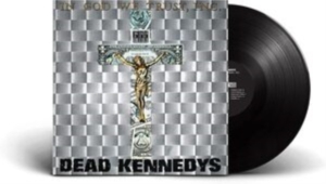 Dead Kennedys - In God We Trust (Vinyl) in the group VINYL at Bengans Skivbutik AB (3981692)
