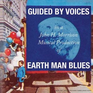 Guided By Voices - Earth Man Blues in the group VINYL / Pop-Rock at Bengans Skivbutik AB (3981783)